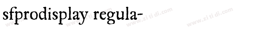 sfprodisplay regula字体转换 sfprodisplay regula字体转换